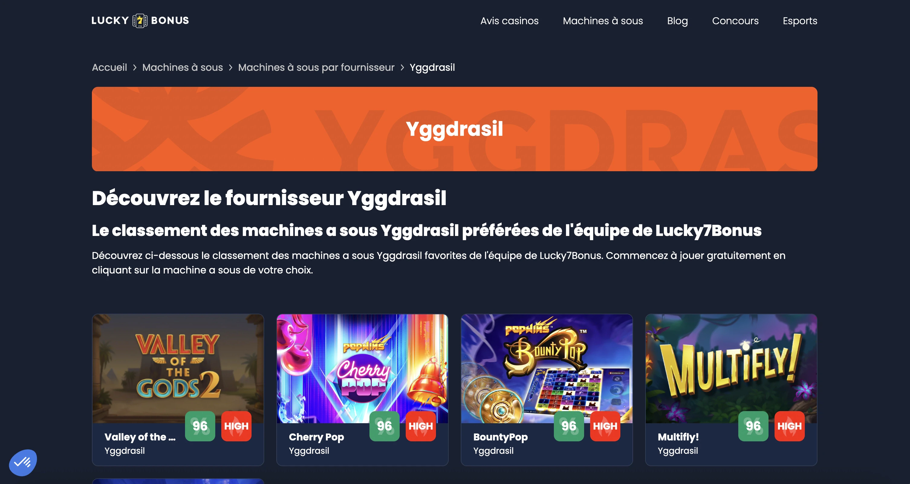 Yggdrasil est l’un des providers les plus appréciés à l’heure actuelle dans le monde du casino en ligne