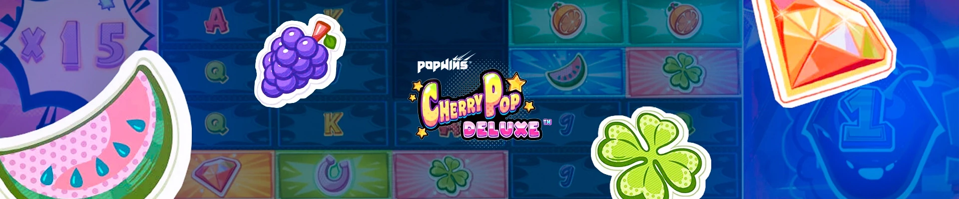 Bannière article du jour CherryPop Deluxe du 30/05/2022