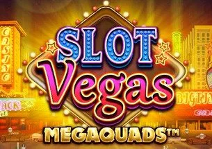 Vegas Fully Loaded Megaquads