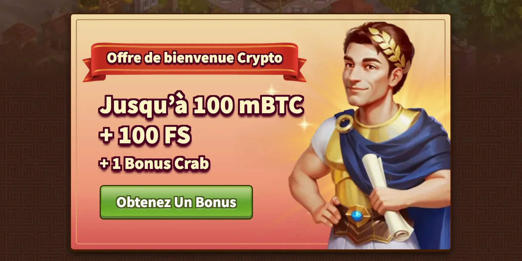 Le bonus de bienvenue en crypto vous offre jusqu'à 100 mBTC, 100 free spins et une partie Bonus Crab