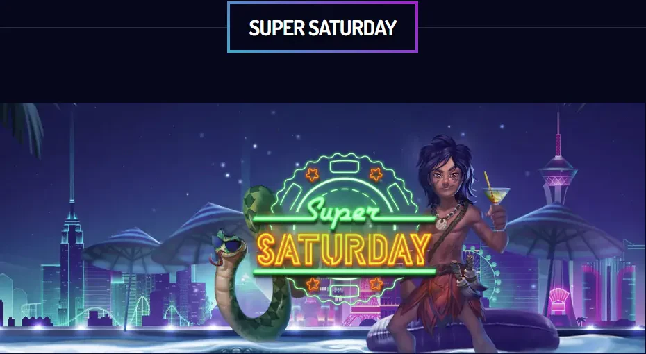 Super Saturday Bonus