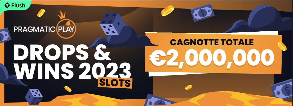 Tournoi Drops & Wins Flush Casino