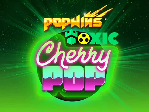 Toxic CherryPop